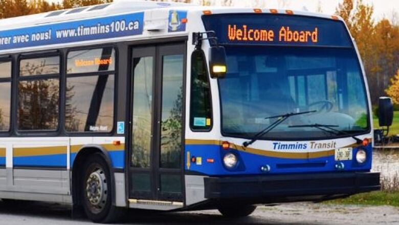 A Timmins transit bus with a sign that reads 'Welcome aboard.'