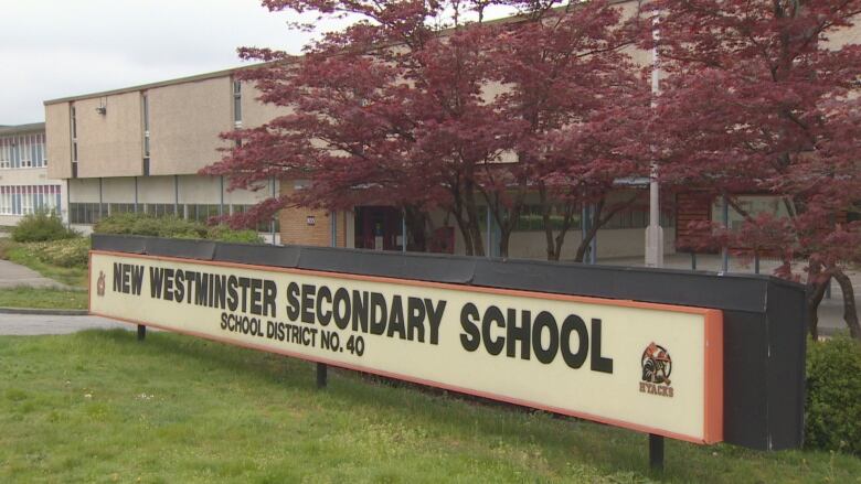 a sign reads New Westminster Secondary School School District No. 40