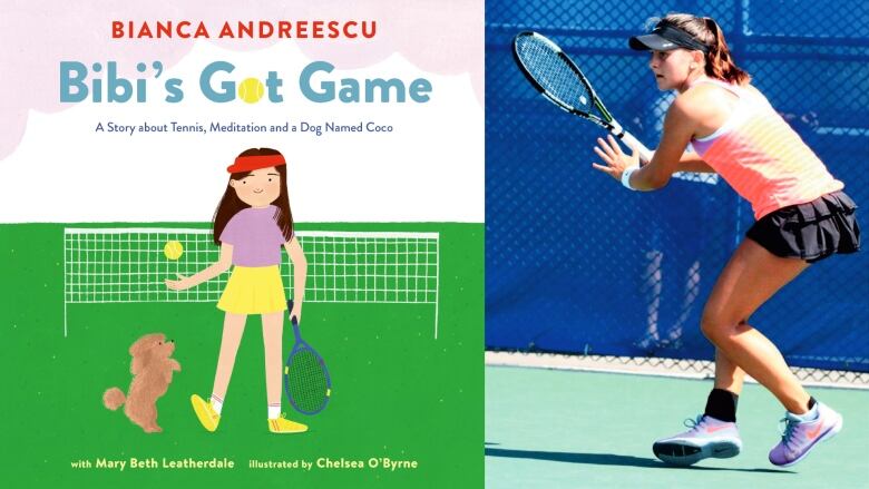 Picture collage of the children's book called Bibi's Got Game. Photo of Bianca Andreescu during a tennis match.