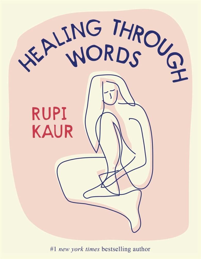 The cover of Rupi Kaur's book Healing Through Words, featuring a blue-and-white line drawing of a seated woman, over a pink background.