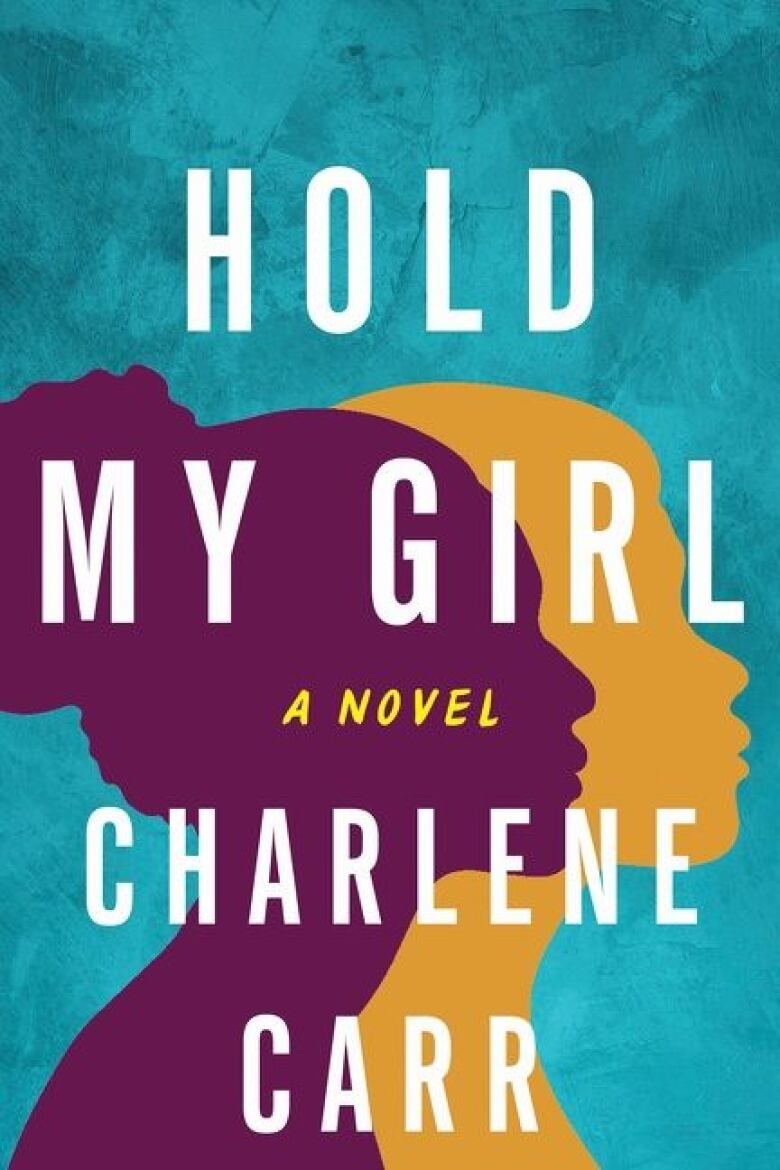 The book cover for Hold My Girl.