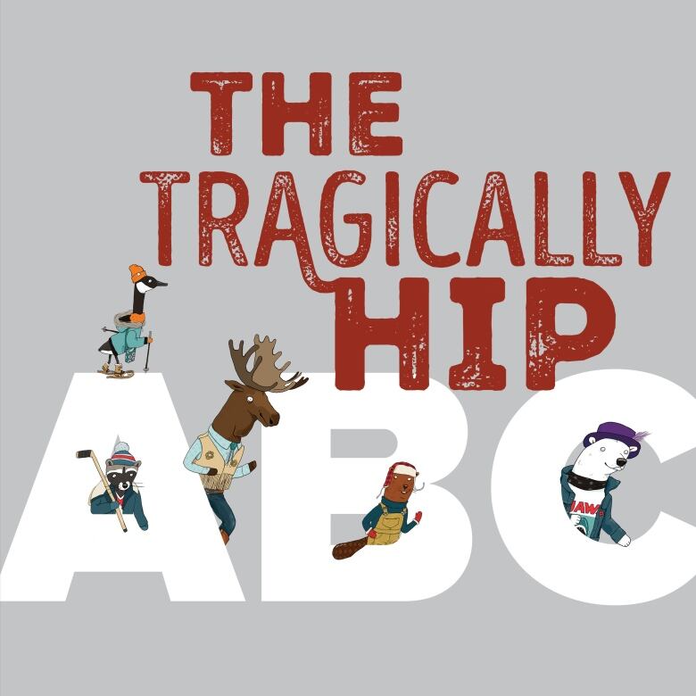 A grey book cover with cartoon animals and red text reading The Tragically Hip ABC.