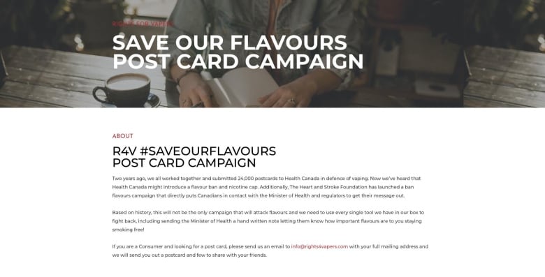 A screenshot from vaping advocate organization called Rights 4 Vapers shows it claiming it is responsible for submitting 24,000 of the 25,000 comments Health Canada received during the public consultation process, in the form of a mass postcard writing campaign called #SaveOurFlavours.