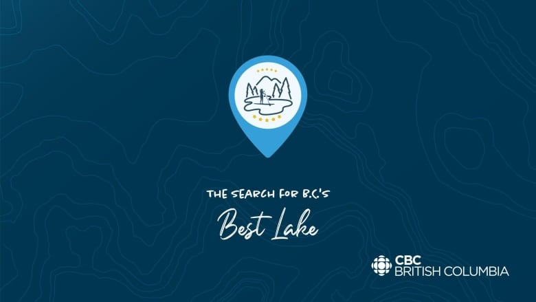 The Search for B.C.'s Best Lake