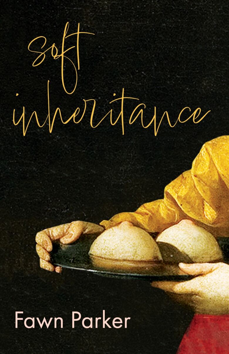 Soft Inheritance by Fawn Parker. Illustrated book cover of white hands holding a silver tray with two cut off breasts sitting atop it.