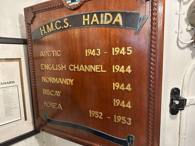 Sign saying the years and wars the warship, HAIDA has served