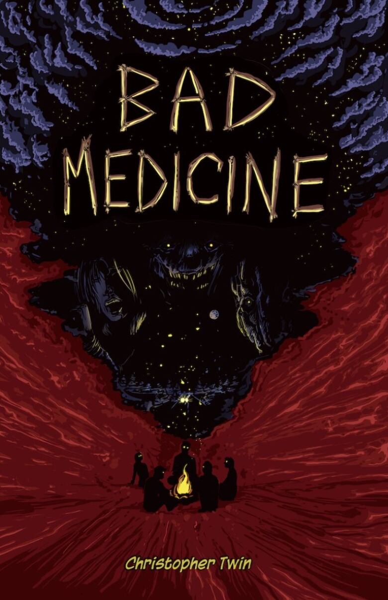 Bad Medicine by Christopher Twin. Illustrated book cover of 5 teens around a campfire. The smoke is rising above to show a monstrous figure in the dark.