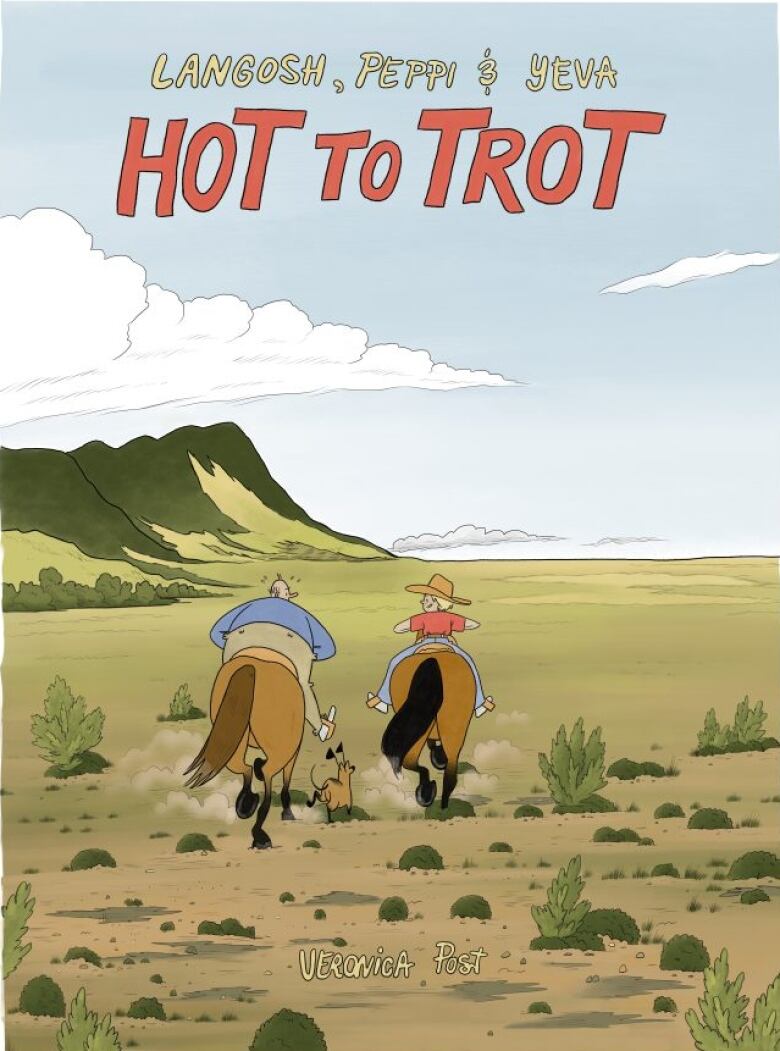 Hot to Trot by Veronica Post. Illustrated book cover of two people on horseback walking into a large stretch of green land with a mountain in the distance and a light blue sky above.