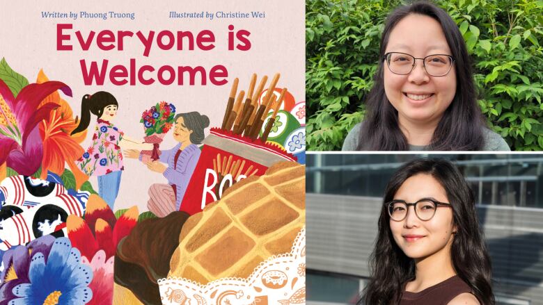 Everyone is Welcome by Phuong Truong, illustrated by Christine Wei. An illustrated book cover with a woman an Asian girl giving flowers to her grandmother. Two portraits of Asian women with black hair and glasses smiling at the camera.