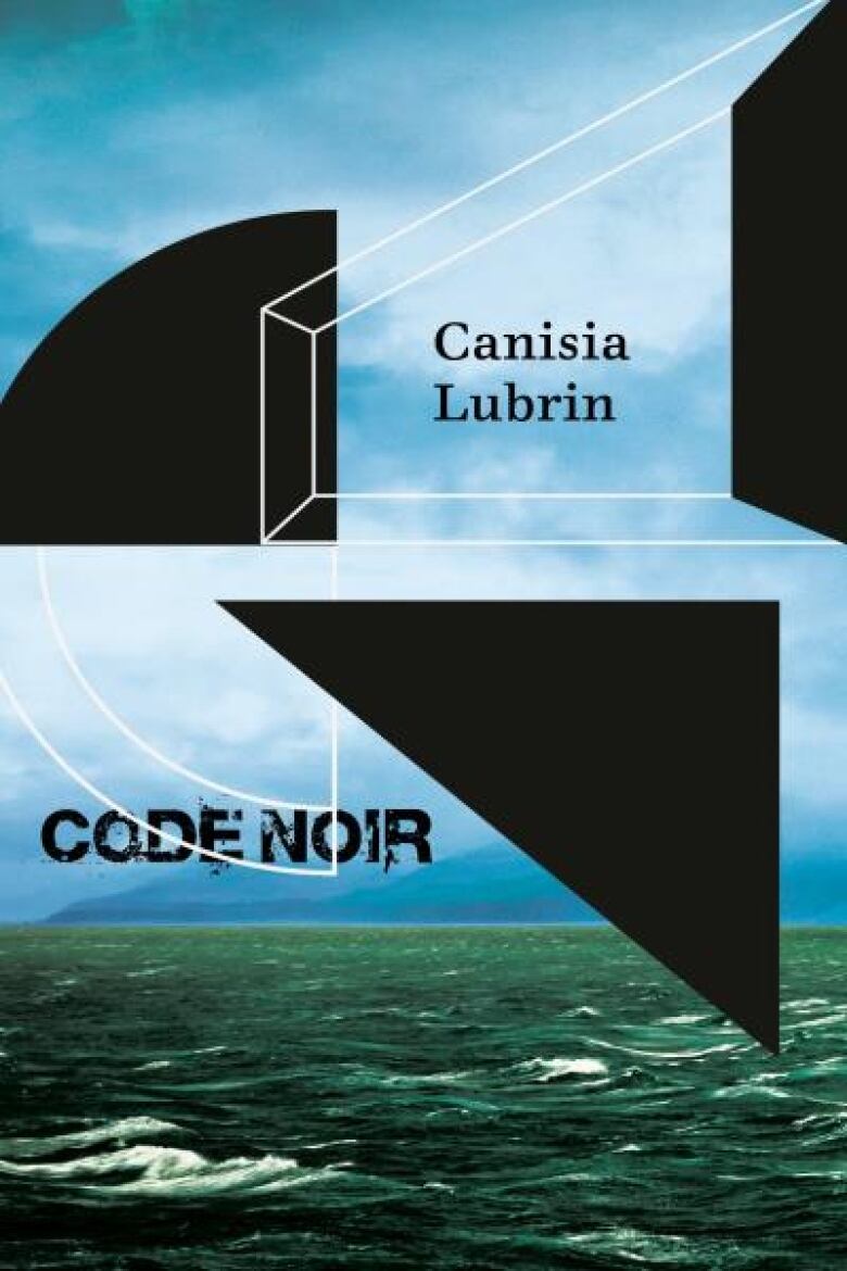 A book cover of Code Noir by Canisia Lubrin.