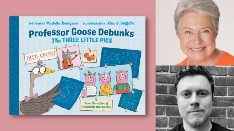 Professor Goose Debunks the Three Little Pigs by Paulette Bourgeois and Alex G. Griffiths. Illustrated book cover shows a cartoon goose with glasses and a bowtie holding blueprints and looking at taped up pictures of three little pigs, a wold and apples.